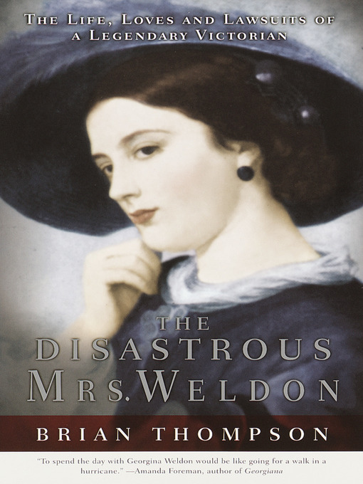 Title details for The Disastrous Mrs. Weldon by Brian Thompson - Available